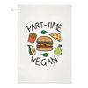 Part-Time Vegan Tea Towel Dish Cloth
