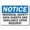 Notice Sign - Material Safety Data Sheet Available On Request - 10x14 OSHA Sign