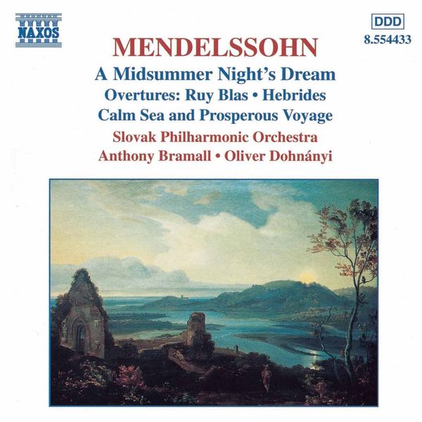 MENDELSSOHN: A Midsummer Night's Dream / Overtures