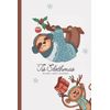 'Tis Slothmas Blank Lined Journal: A Cute Sloth Journal/Gift for Sloth Lovers