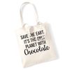 Save the earth it's the only planet with chocolate tote bag
