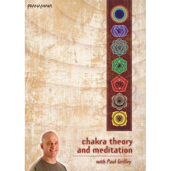 Chakra Theory and Meditation with Paul Grilley