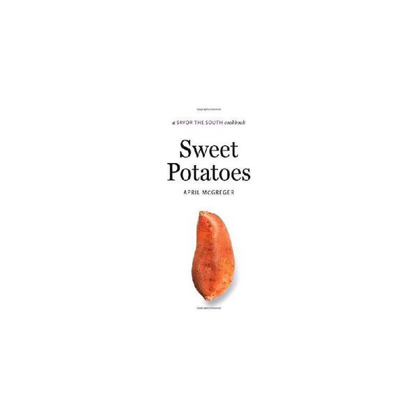 【预订】Sweet Potatoes: A Savor the South(r) Cookbook