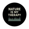 Nature Is My Therapy - Forest Peace Design PopSockets Adhesive PopGrip
