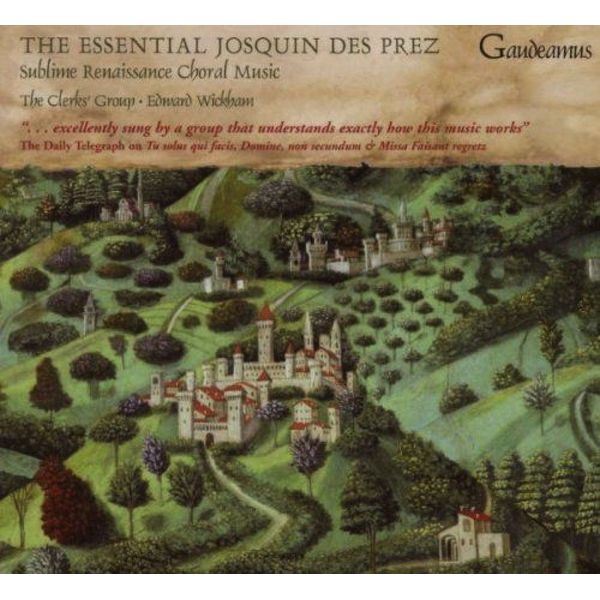 The Essential Josquin Des Prez