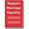 Support Marriage Equality 2 - NEW Classroom Motivational Poster