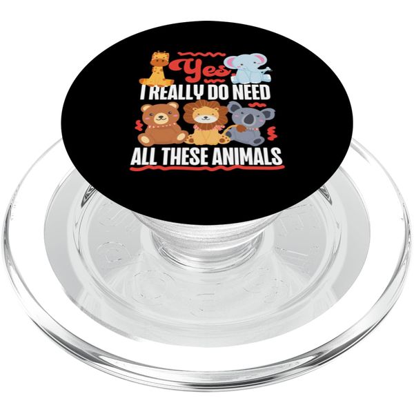 Yes, I Really Do Need All These Animals Cute PopSockets PopGrip for MagSafe