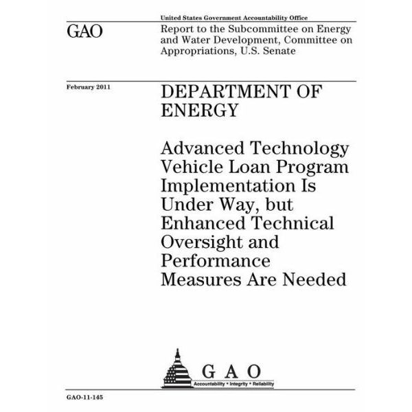 Department Of Energy: Advanced Technology Vehicle Loan Program Implementati...