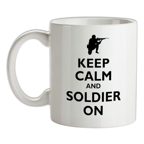 Keep Calm and Soldier On - 10oz - Ceramic Mug for Coffee/Tea