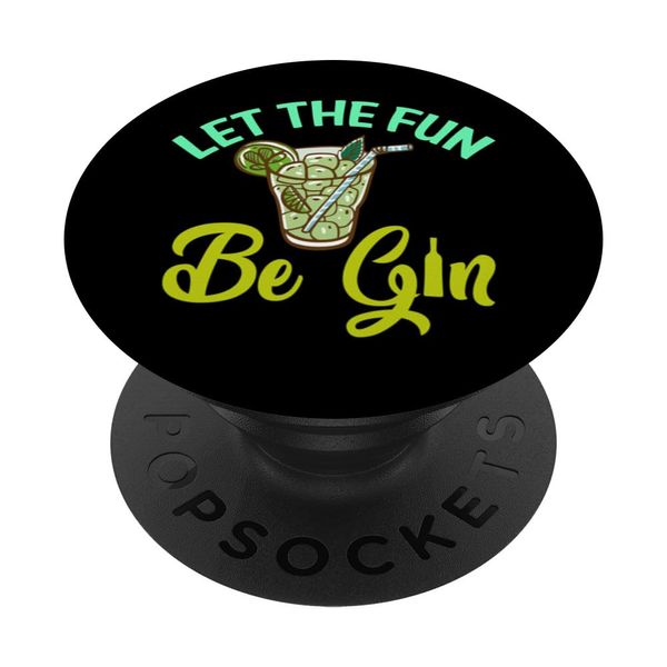 Let The Fun Be Gin - Funny Gin Lover PopSockets mit austauschbarem PopGrip