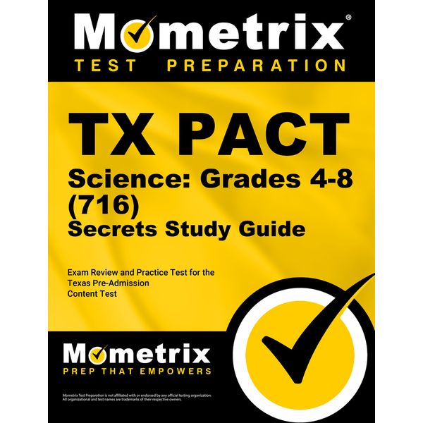 TX PACT Science: Grades 4-8 (716) Secrets Study Guide