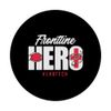 Frontline Hero Lab Tech Nursing Nurses Nurse Appreciation PopSockets Swappable PopGrip