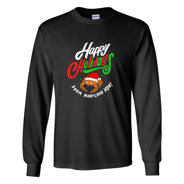 Happy Holidays from Maryland Hon! (Black) / Long Sleeve Shirt - Medium / Black