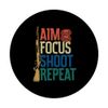 Aim Focus Shoot Repeat Skeet Trap Pigeon Clay Shooting PopSockets Adhesive PopGrip