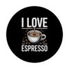 I Love Espresso Coffee Beans Cup PopSockets Adhesive PopGrip