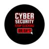 Cyber Security Stop Clicking On Shit PopSockets Swappable PopGrip