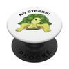 Turtle funny saying - No stress PopSockets Swappable PopGrip