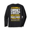 Throws Tools Chimney Sweep Long Sleeve T-Shirt