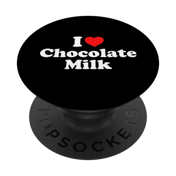 I Love Chocolate Milk PopSockets mit austauschbarem PopGrip