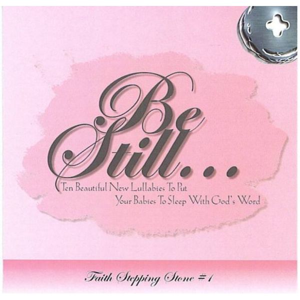 Be Still