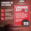 Challenge 25 Under 18 Sign - Drink Aware A4 Licensing law - LAMINATED Poster