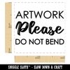 Artwork Please Do Not Bend Self-Inking Rubber Stamp Ink Stamper - 1 Inch Small - Black Ink
