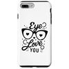 iPhone 7 Plus/8 Plus Eye Love You Ophthalmologist Optometrist Smartphone Case