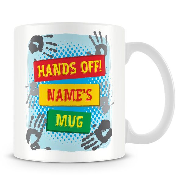 Personalised Name Mug/Cup with 'Hands Off' Design – Customise Name - Blue