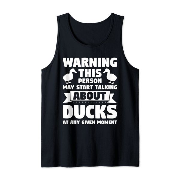 May start talking about ducks Ducks Tank Top