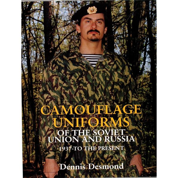 Camouflage Uniforms of the Soviet Union and Russia - Hardback