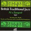 British Traditional Jazz At A Tangent Vol.1