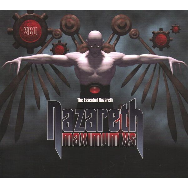 Maximum Xs - The Essential Nazareth