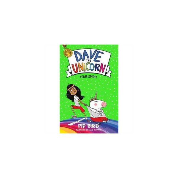 Dave the Unicorn: Team Spirit (Dave the Unicorn, 2)