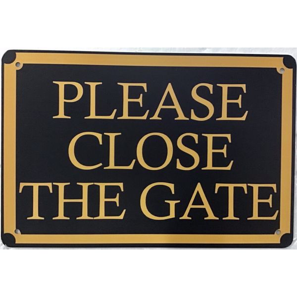 TIN SIGN 8x12 Dog gate closed yard home fence wall pet animals please new  (v)