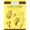La mano e il piede