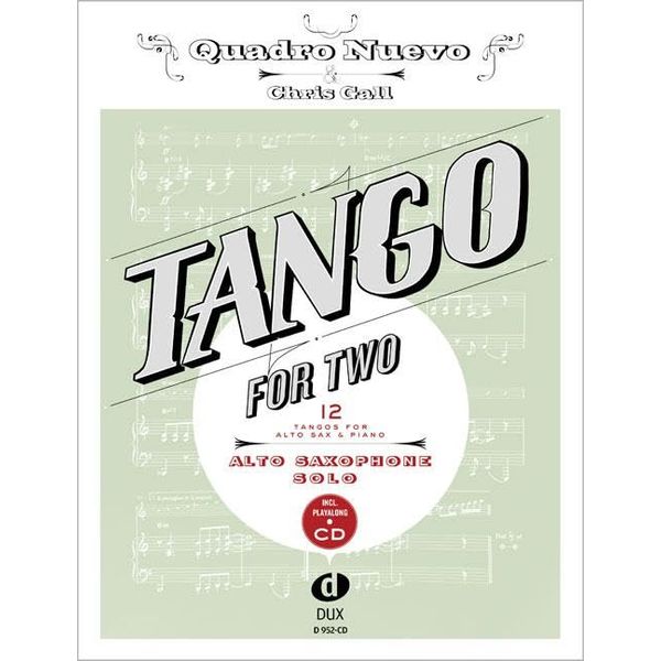 Tango For Two: 12 Tangos For Alto Saxophone Solo incl. Playalong-CD