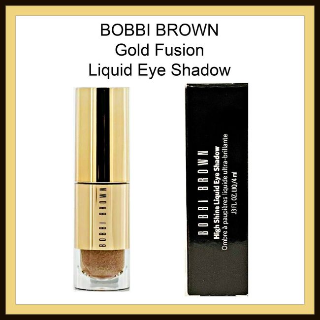 Bobbi Brown High Shine Liquid Eye Shadow Gold Fusion .13 oz / 4 ml  NIB