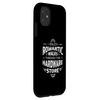 iPhone 11 I Enjoy Romantic Walks Through the Hardware Store Funny DIY Case