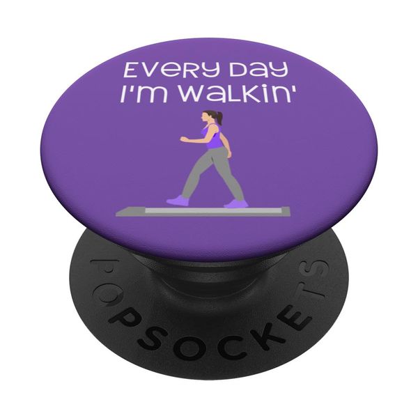 Every Day I'm Walking Pad Indoor Treadmill Walker Workout PopSockets Adhesive PopGrip