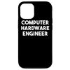 iPhone 13 Computer Hardware Engineer Case