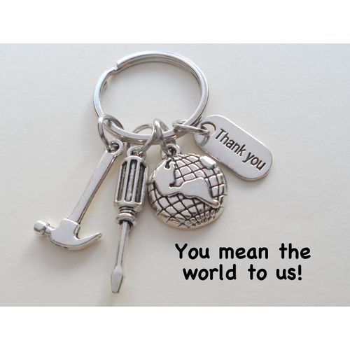 Builders, Construction Team, Contractor Keychain, Screwdriver, Hammer, World Globe & Thank You Charm Keychain, Employee Thank You Keychain