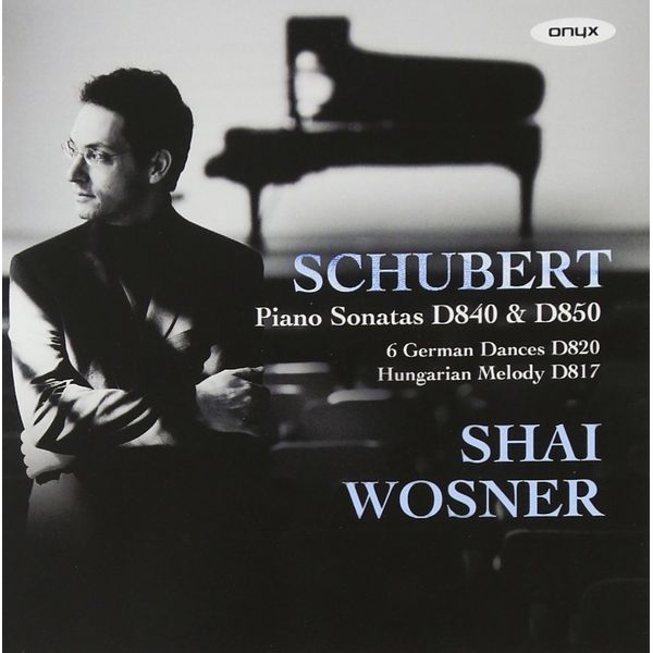 Schubert: Piano Sonatas, D840 & D850