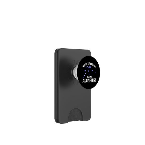 WHAT´S NORMAL ARK AN AQUARIUS? PopSockets PopWallet for MagSafe