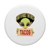 Die Erde hat die besten Tacos PopSockets Klebender PopGrip