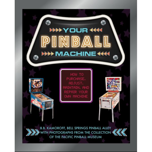 Your Pinball Machine - Hardback