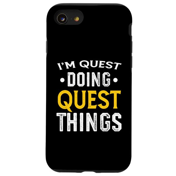 iPhone SE (2020) / 7 / 8 Personalized First Name I'm Quest Doing Quest Things Case