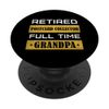Retired postcard collector Full Time Grandpa PopSockets Swappable PopGrip