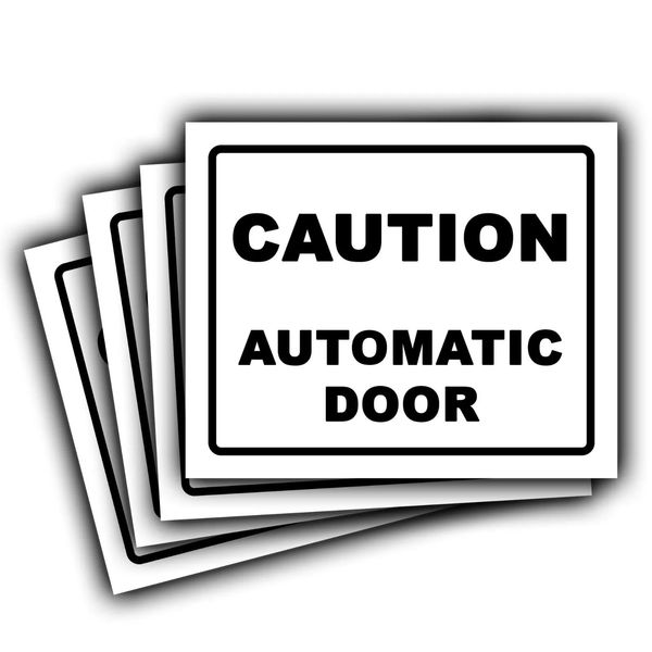 4 Pack - Caution Automatic Door Sticker Signs - 90mm x 110mm - Waterproof Vinyl