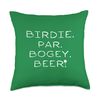 Birdie Par Bogey Beer Throw Pillow