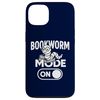 Bookworm Mode On Nerdy Book Lover Quote Case for iPhone 13